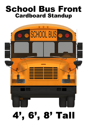 School Bus Front Cardboard Cutout Standup Prop 